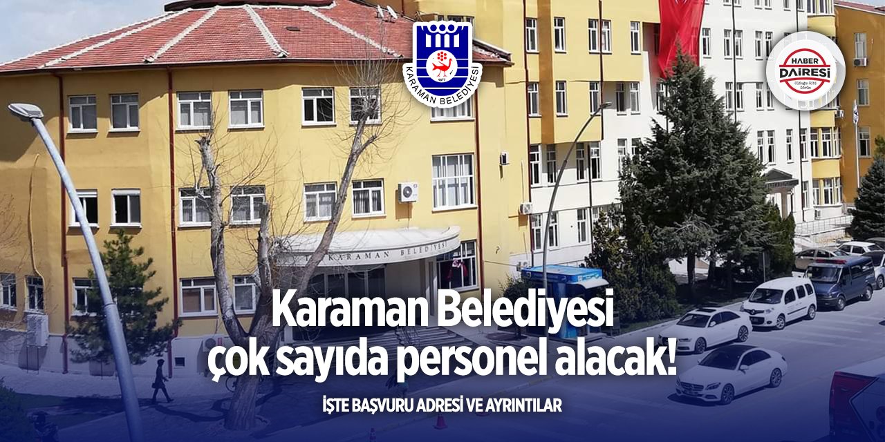 Karaman Belediyesi personel alımı 2025