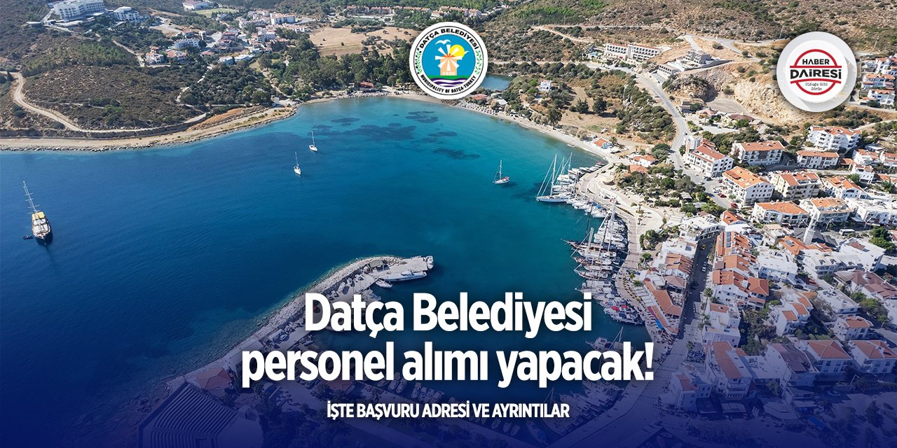 Datça Belediyesi personel alımı 2025