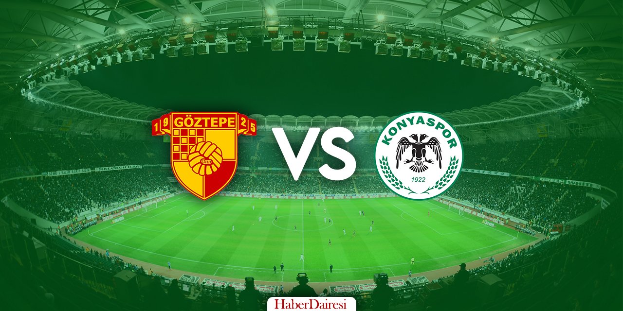 Göztepe – Konyaspor maçı ne zaman? Saat kaçta ve nerede yayınlanacak?
