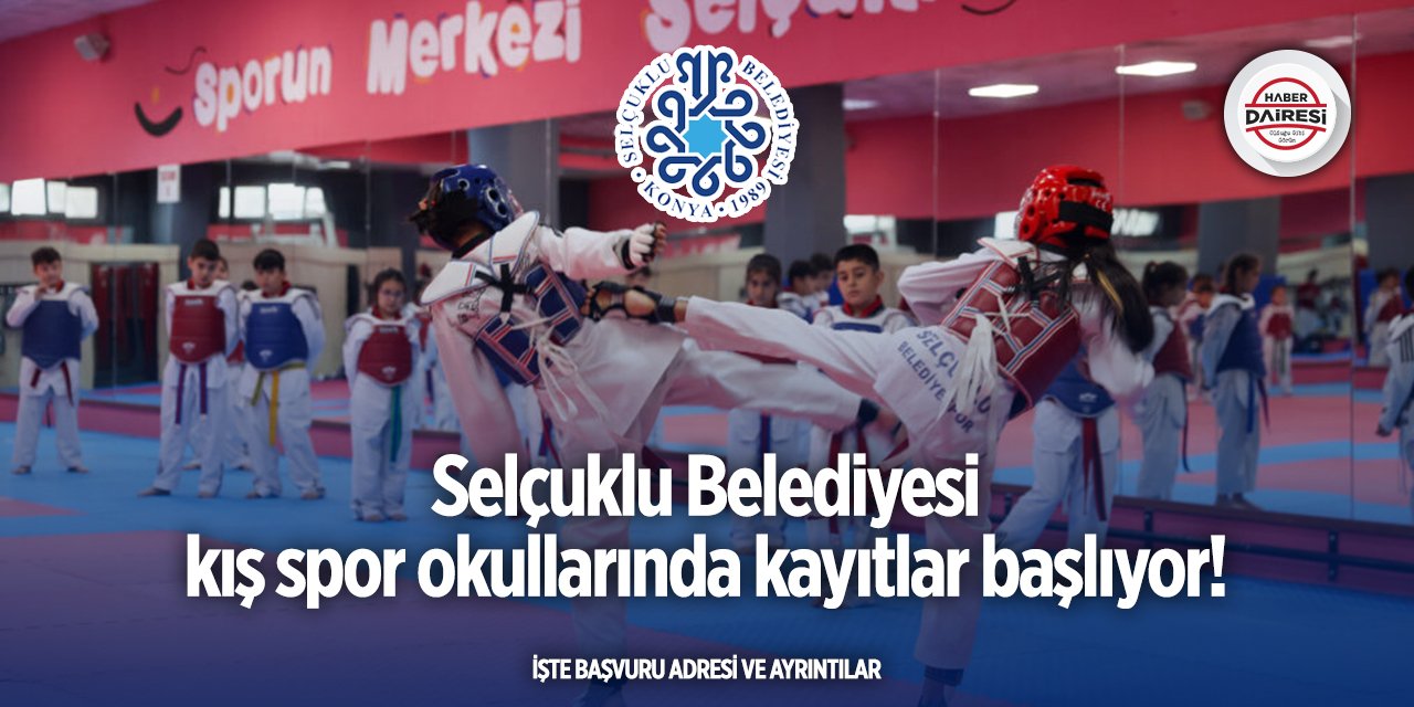 Selçuklu Belediyesi kış spor okulları kayıt başvurusu 2025 - 2026