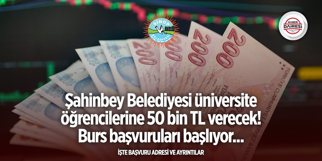 Şahinbey Belediyesi üniversite öğrencilerine burs başvurusu 2025