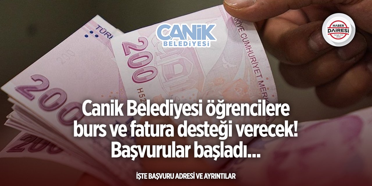 Samsun Canik Belediyesi burs başvurusu 2025