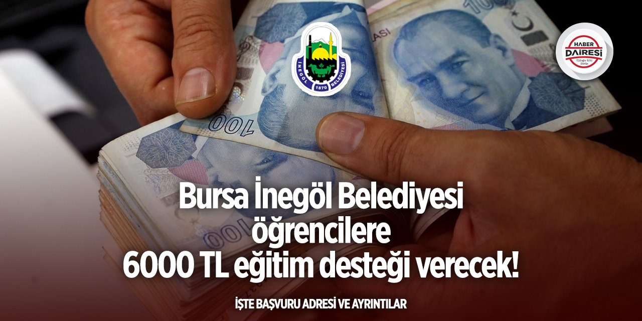 İnegöl Belediyesi eğitim yardımı başvurusu 2025 TIKLA BAŞVUR