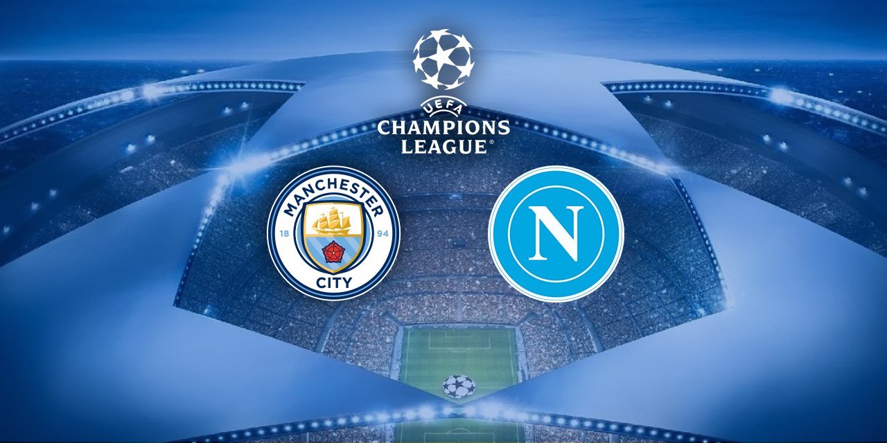 Manchester City – Napoli maçı ne zaman? Saat kaçta ve nerede yayınlanacak? Napolis ve Manchester City’nin muhtemel 11’leri