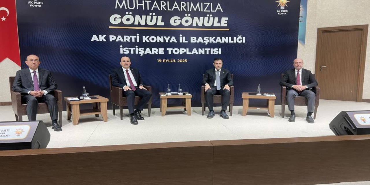 AK Parti Konya “Muhtarlarla Gönül Gönüle”