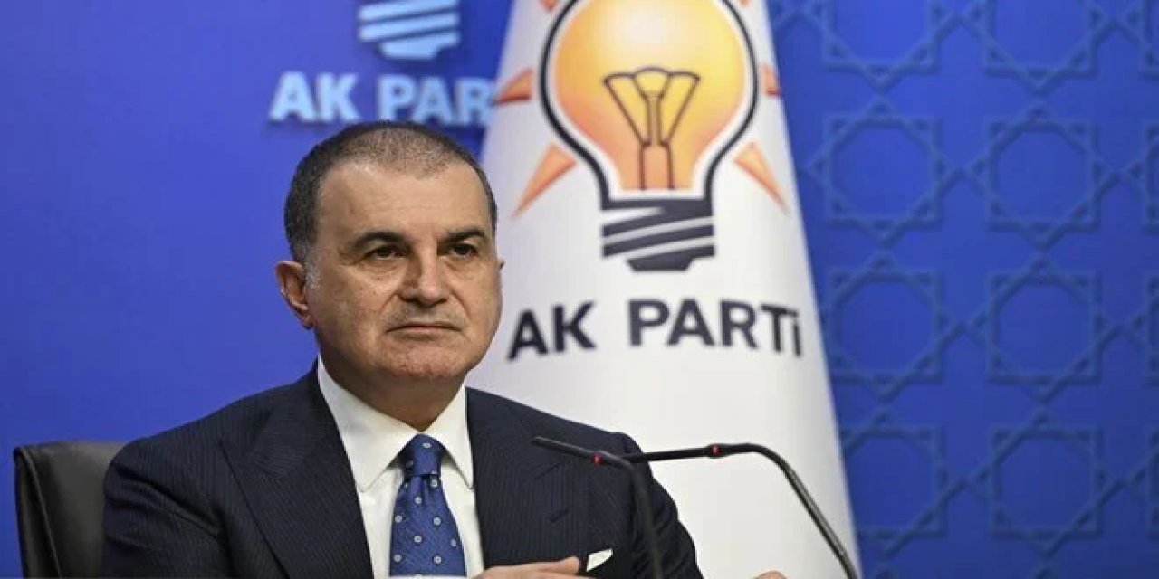 Ömer Çelik'ten CHP'ye sert uyarı