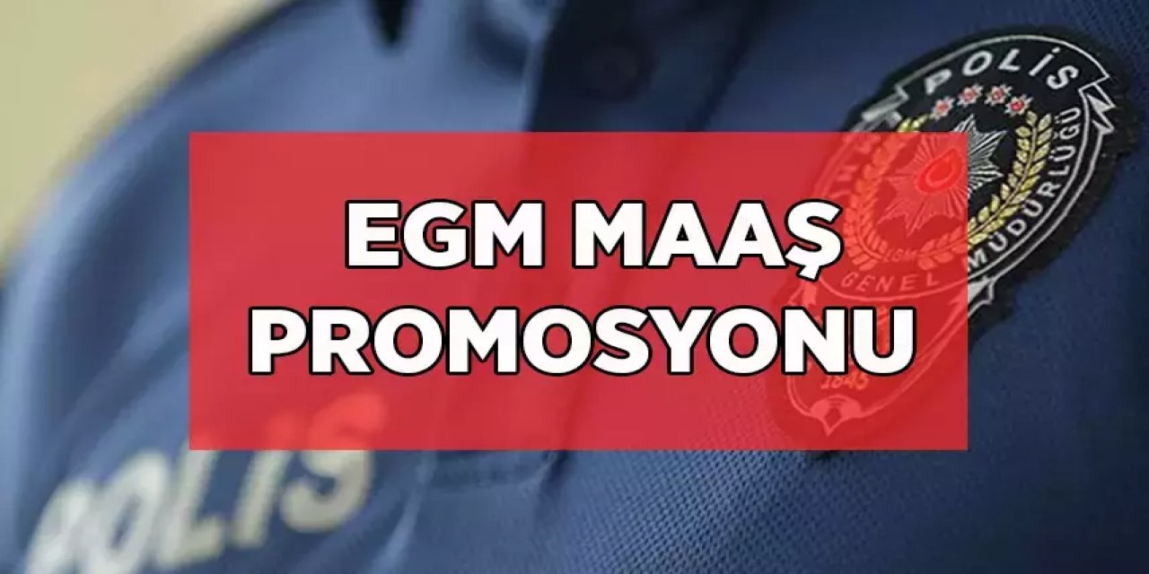 Emniyet maaş promosyonunda rakam ve banka değişti