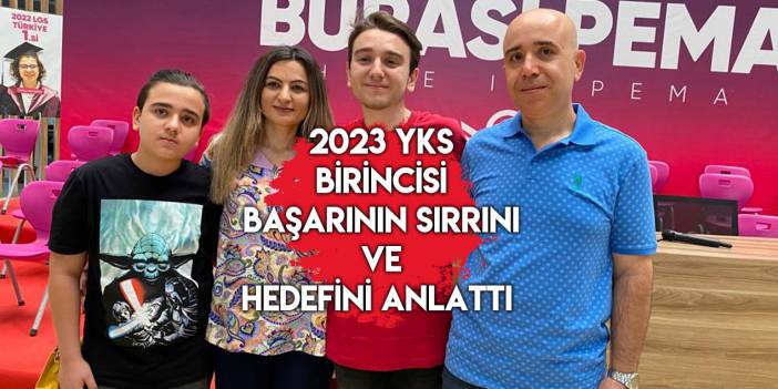 2023 YKS birincisi Konyalı Namık Emre Acar hedefini açıkladı