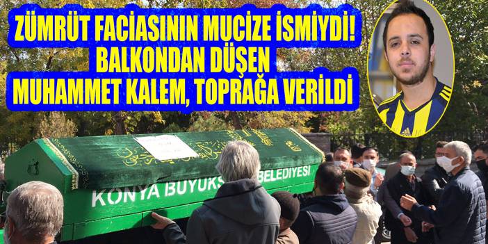 Muhammet Kalem, Konya’da dualarla toprağa verildi