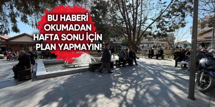 Konya’da bahar yağışları başlıyor! Günlerce sürecek