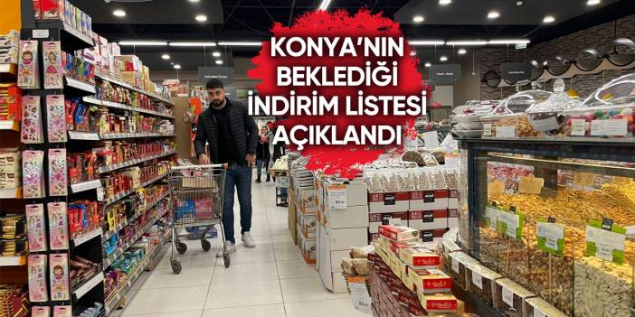 Konya’da Ramazan öncesi beklenen ilk indirim