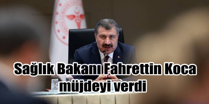 Sağlık Bakanı Fahrettin Koca'dan flaş açıklama: Salgının sonu yakın!