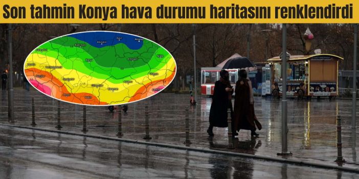 Müjdeler olsun! Son tahmin Konya hava durumu haritasını renklendirdi