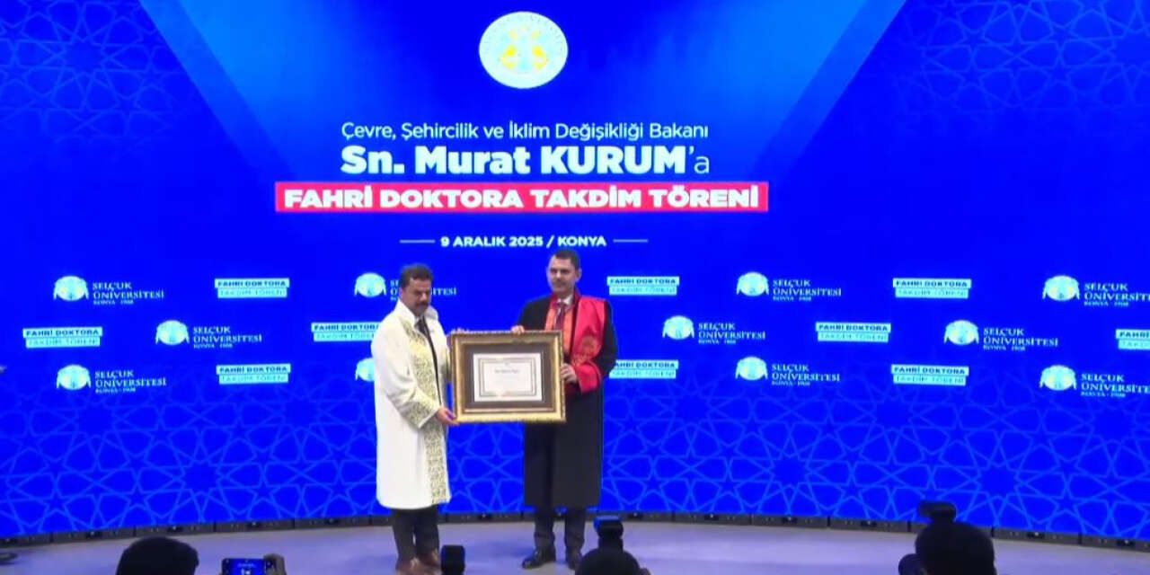 Selçuk Üniversitesi’nden Bakan Kurum’a Konya’da büyük onur