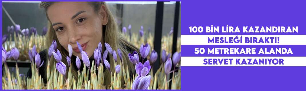 100 bin lira kazandıran mesleği bıraktı! 50 metrekare alanda servet kazanıyor
