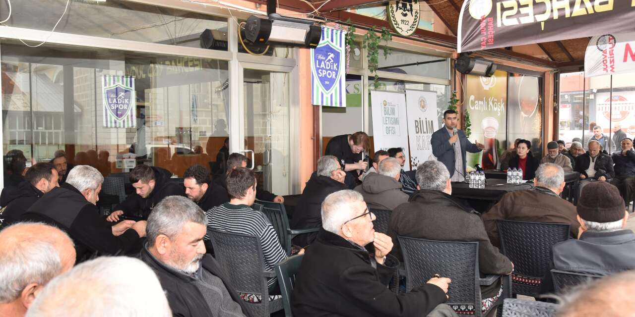 Konya’daki Bilim Kafe etkinliklerinin yeni durağı Ladik oldu
