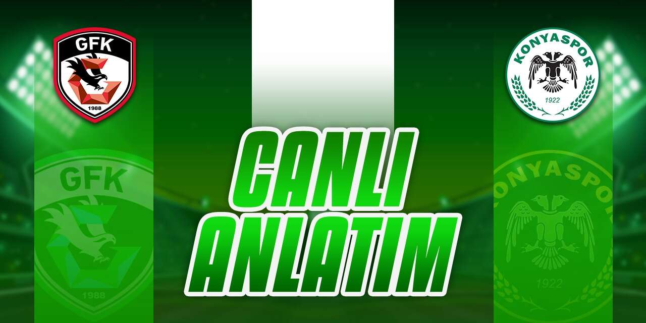 Gaziantep FK – Konyaspor l CANLI