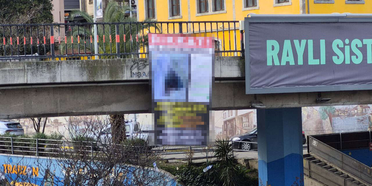 Bir şehri karıştıran afiş! Gören telefona sarıldı, polis hepsini topladı