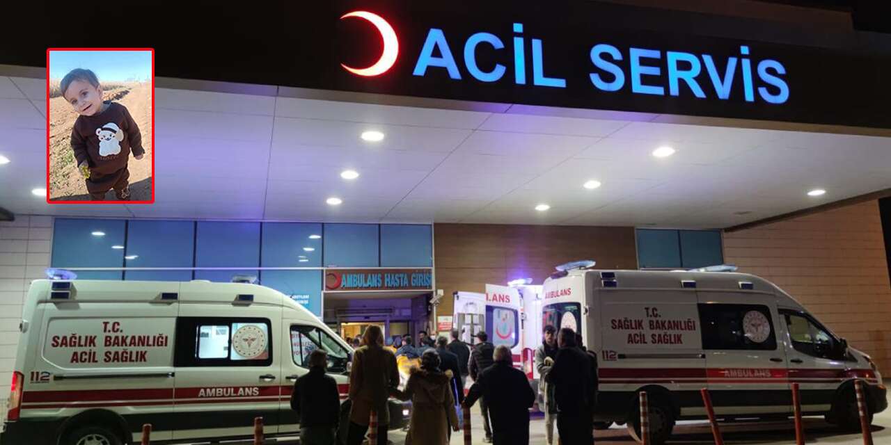 Kahreden olay! 4 yaşındaki Ensar hayatını kaybetti