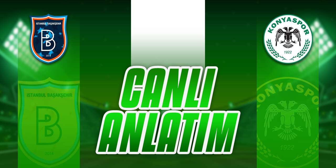 Başakşehir - Konyaspor l CANLI