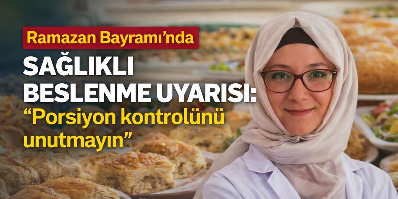 Bayram sofralarına dikkat! Konya’dan porsiyon kontrolü uyarısı geldi