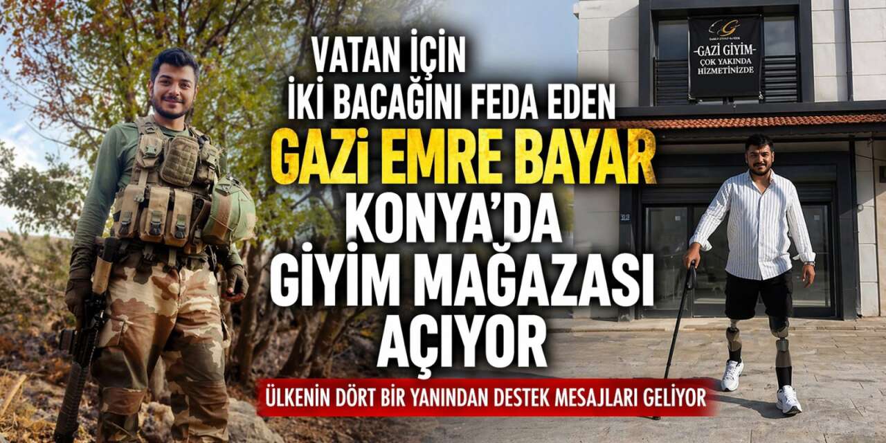 Vatan için iki bacağını feda eden Gazi Emre Bayar, Konya’da giyim mağazası açıyor