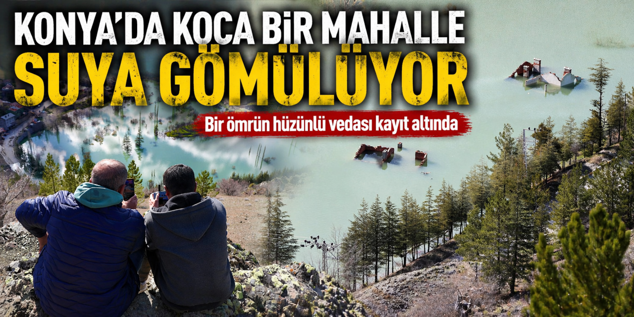 Konya’da bir mahalle sessizce veda ediyor! Hüzünlü anlar kayıt altında