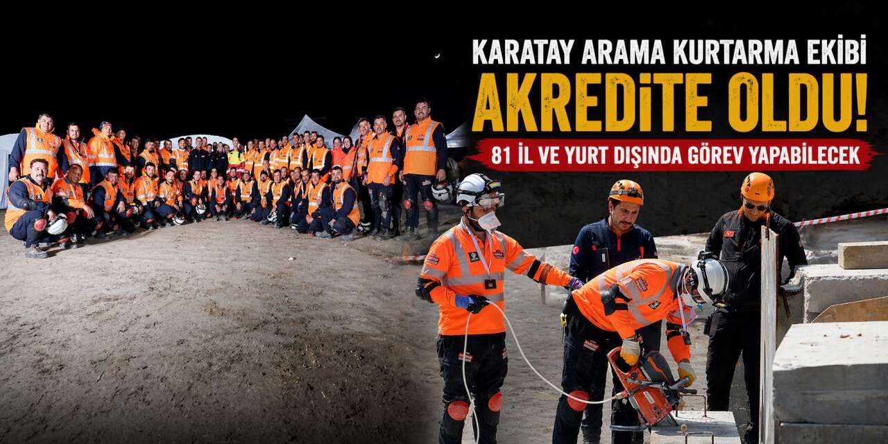 Karatay’ın arama kurtarma ekibi artık dünyaya açılıyor