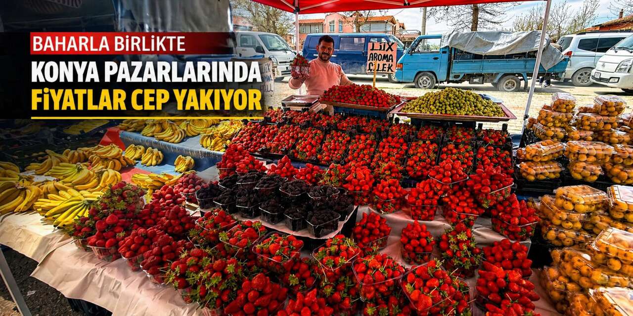 Konya pazarlarında etiket şaşkınlığı! Çoğu yarım yarım satılıyor