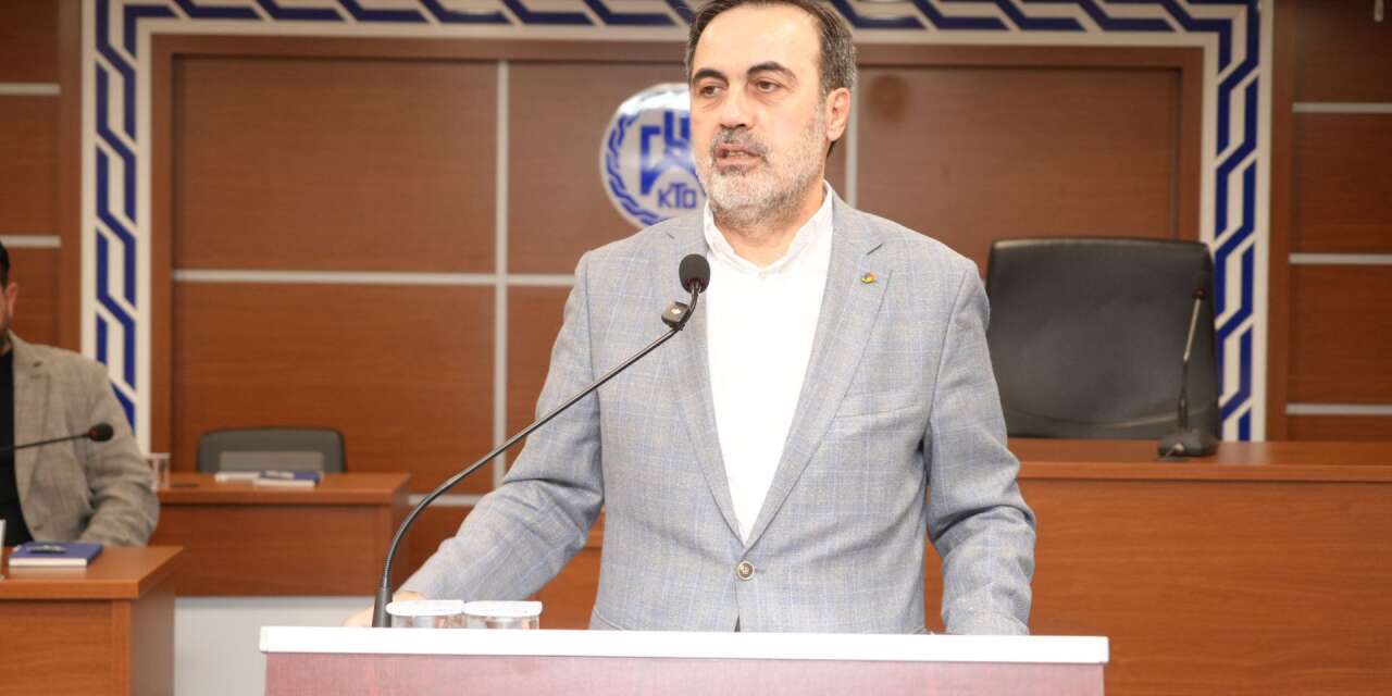 KTO Başkanı Selçuk Öztürk: Konya, Türkiye ekonomisinde güçlü konumda