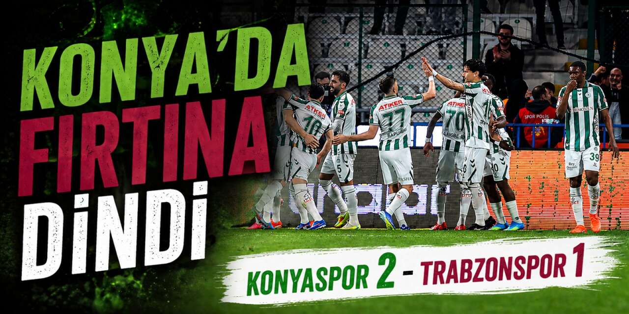 Konyaspor evinde Trabzonspor’u 2 golle geçti! Seri 10 maça çıktı
