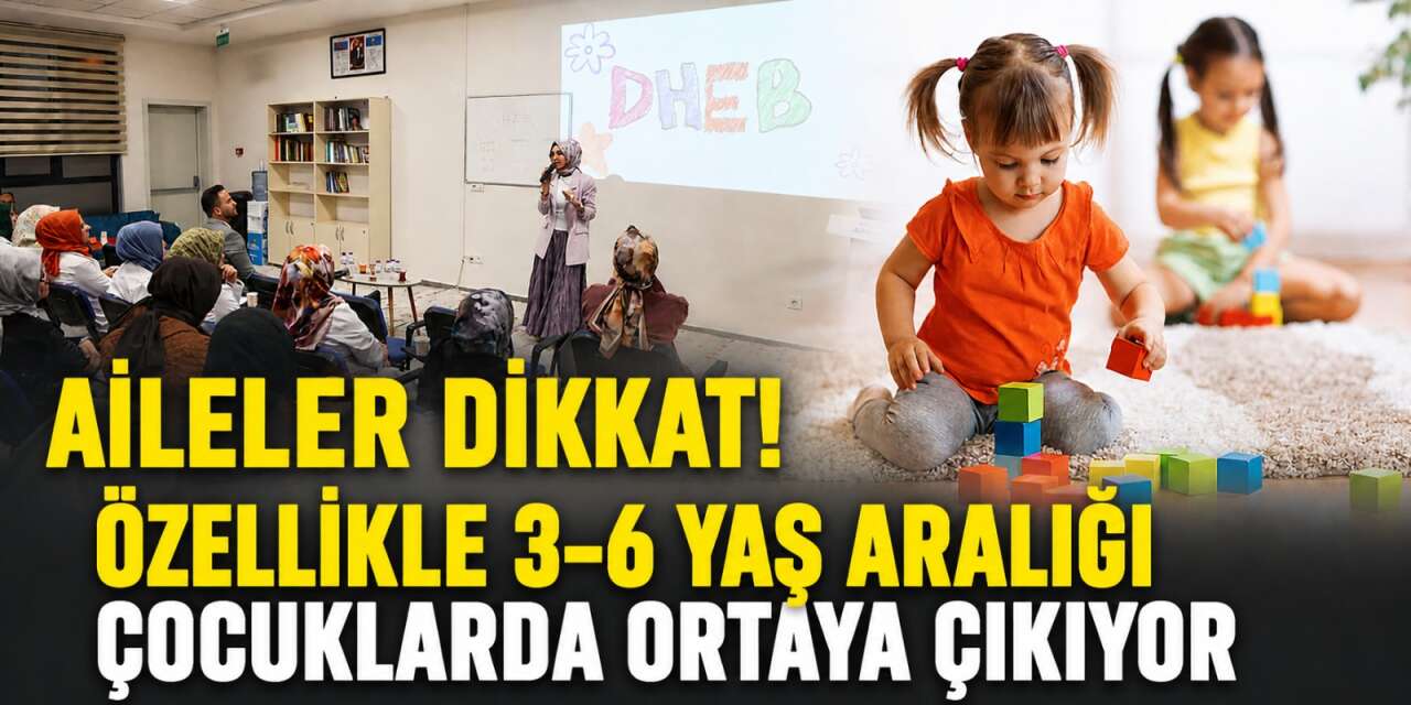 Konya’da uzmanı uyardı! Özellikle 3-6 yaş aralığı çocuklarda ortaya çıkıyor