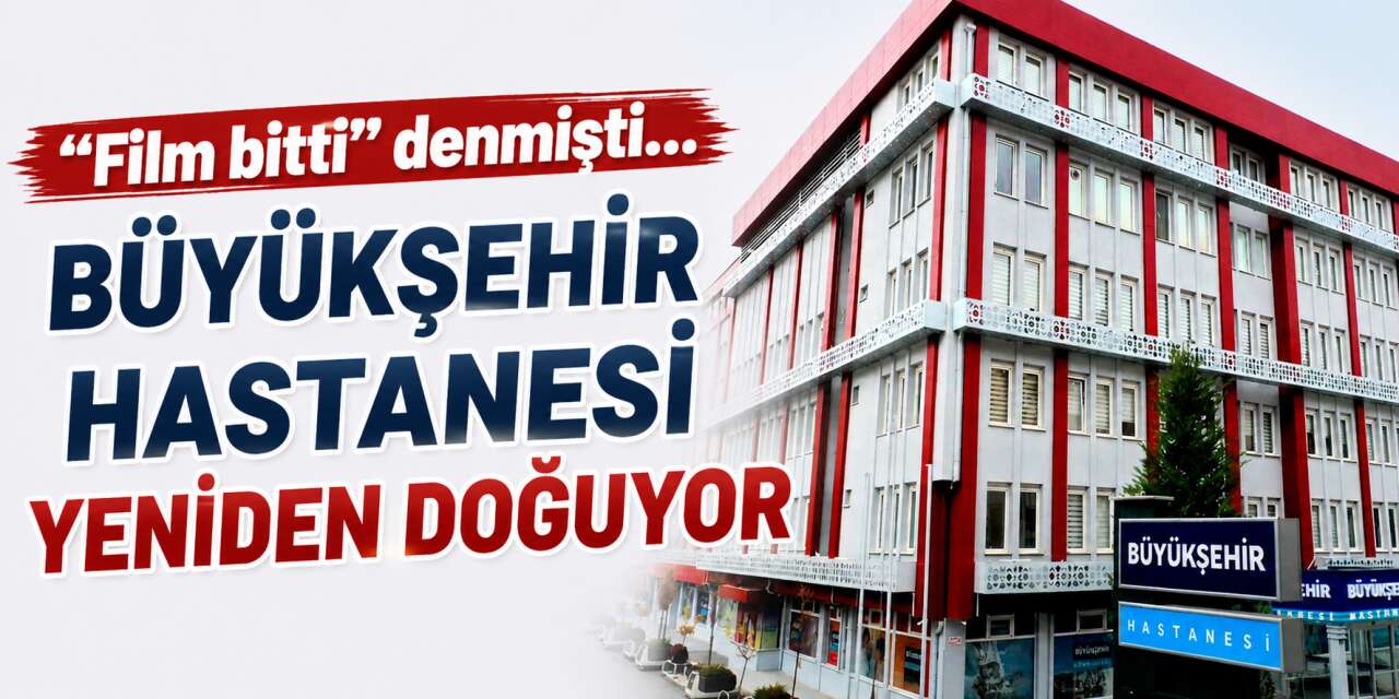 Konya Özel Büyükşehir Hastanesi geri dönüyor! Yeni adres belli oldu