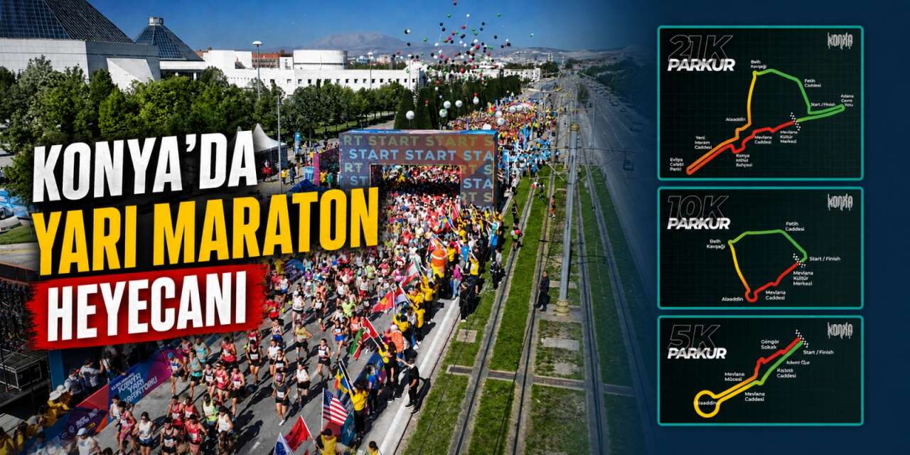 7 binden fazla sporcu bugün Konya’da koşacak