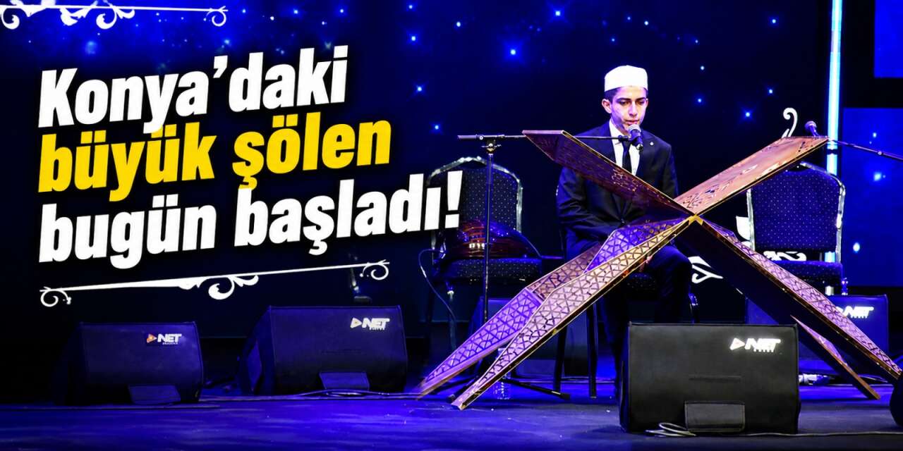 Konya’daki büyük şölen bugün başladı