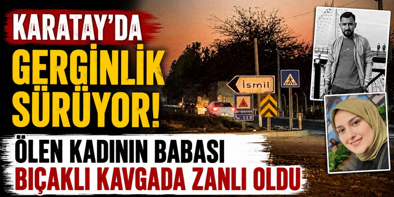 Konya’daki kadın cinayeti sonrası kanlı hesaplaşma