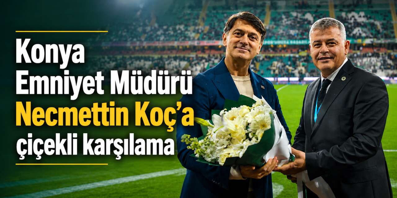 Konya Emniyet Müdürü Necmettin Koç, Fenerbahçe maçını tribünden takip etti