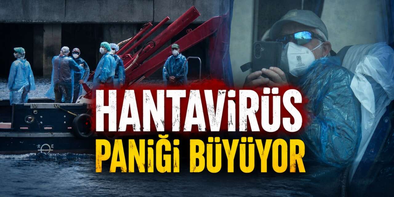 Hantavirüs paniği büyüyor! Gemiden inen bir yolcuda semptomlar tespit edildi