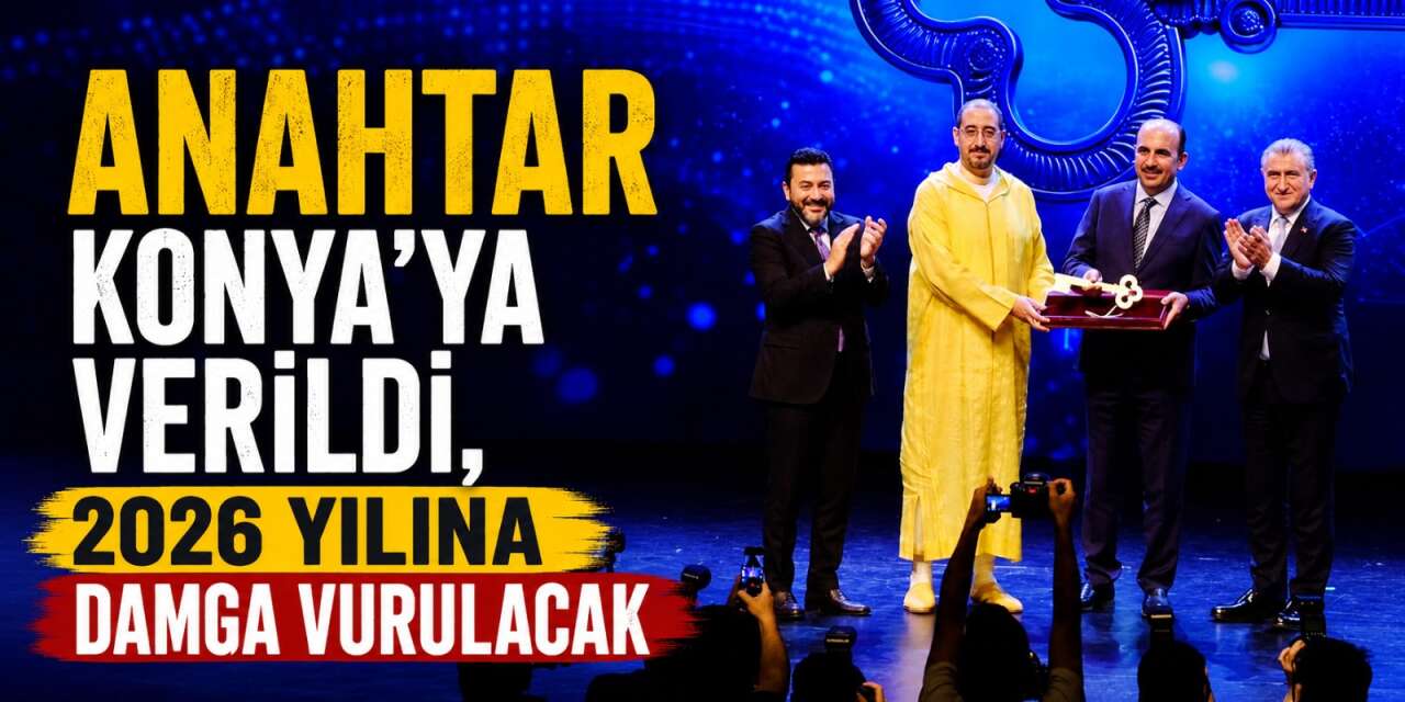 Konya, 2026 İslam dünyasının gençlik merkezi oluyor