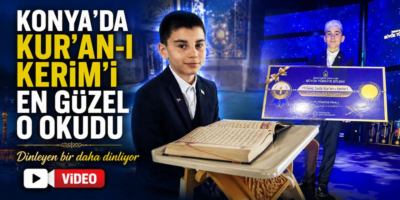 Konya’da gönüllere dokunan tilavet! Birinci oldu, Türkiye Emir Kayra Eke'yi konuşuyor