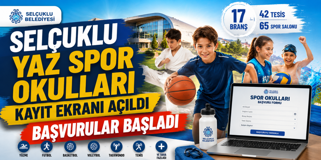 Selçuklu Belediyesi Yaz Spor Okulları kayıtları başladı