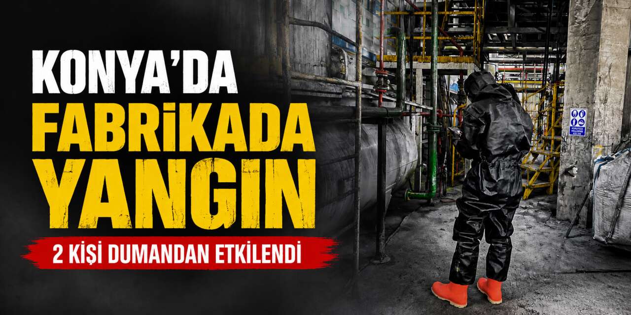 Konya’da geri dönüşüm fabrikasında yangın çıktı