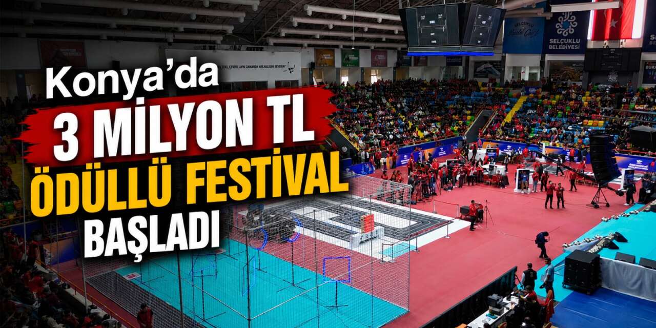 Anadolu’nun en büyük teknoloji festivali Konya’da başladı