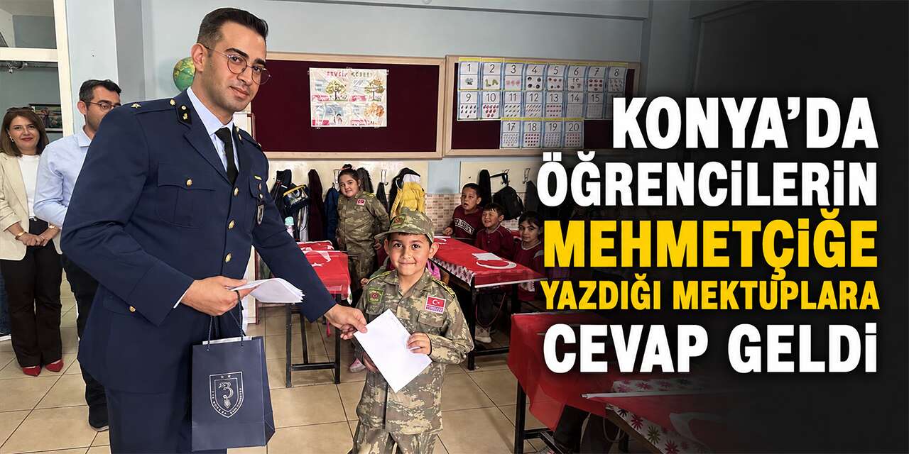 Konya’da minik öğrencilerin Mehmetçiğe yazdığı mektuplar cevapsız kalmadı
