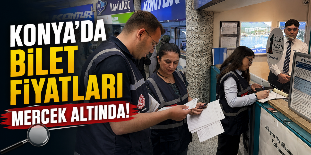Konya Otogarı’nda bayram denetimi! Bilet fiyatları kontrol edildi