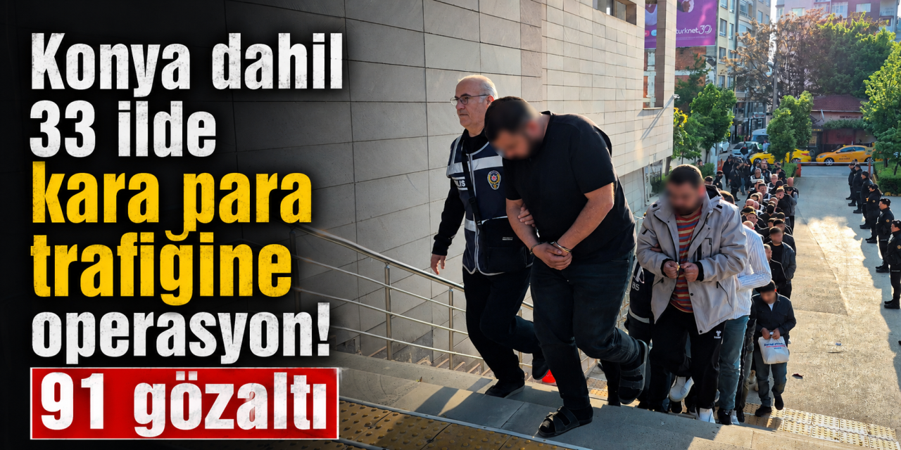 Konya dahil 33 ilde düğmeye basıldı! 8,7 milyarlık gelir ağı ortaya çıktı