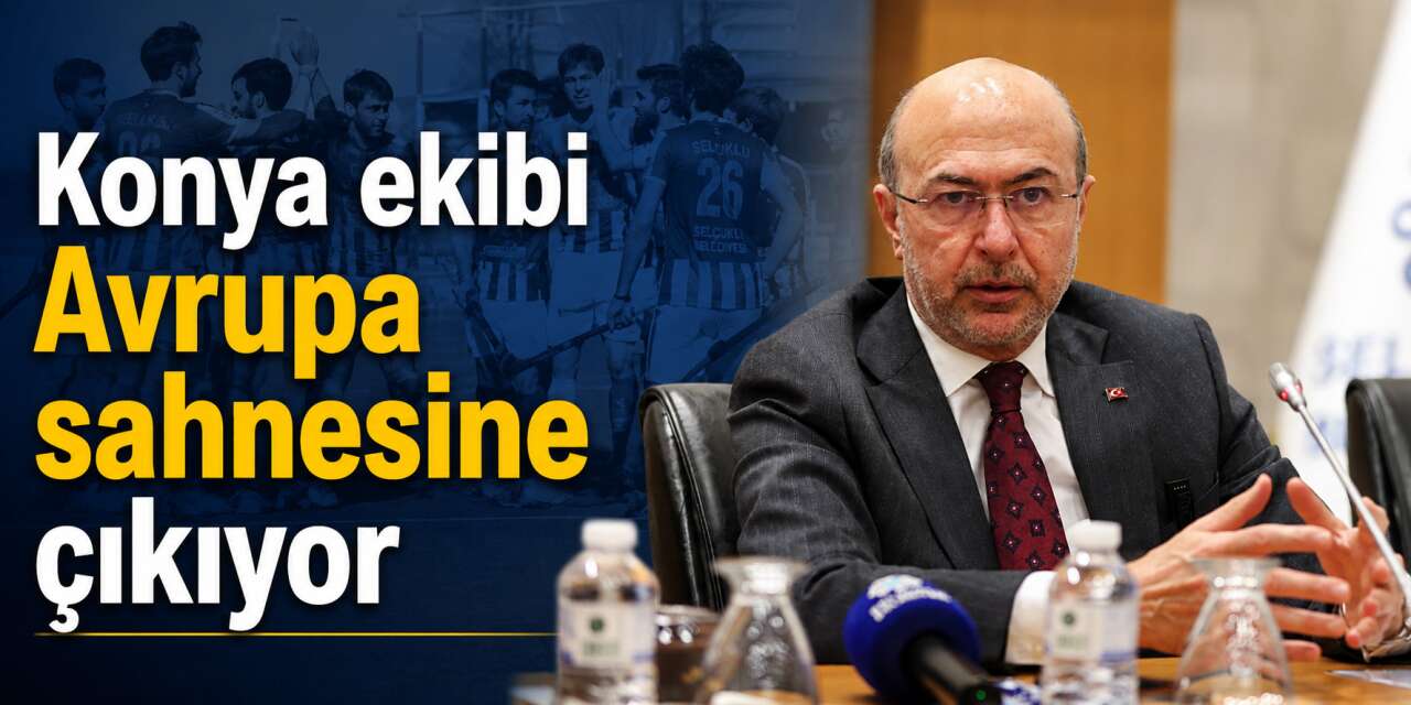 Selçuklu Belediyespor Hokey Takımı Avrupa yolcusu