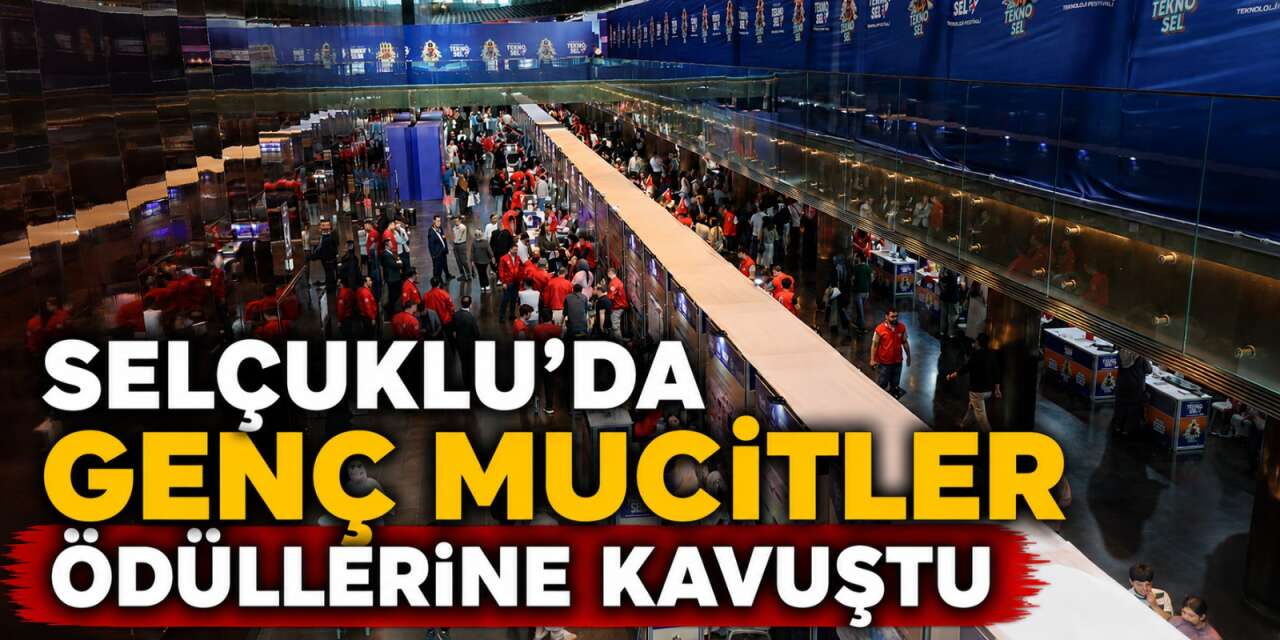 Konya TEKNOSEL 2026’da ödüller sahiplerini buldu