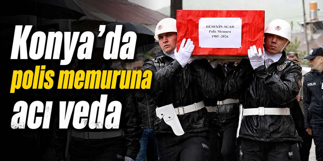 Konya Emniyetini yasa boğan kayıp! Polis memuru Hüseyin Acar toprağa verildi