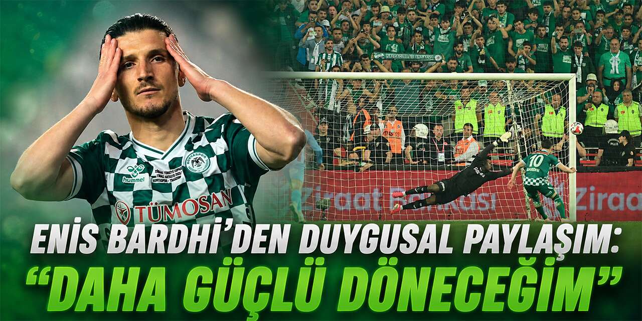 Kupa finalinde penaltı kaçıran Konyasporlu Bardhi’den açıklama geldi